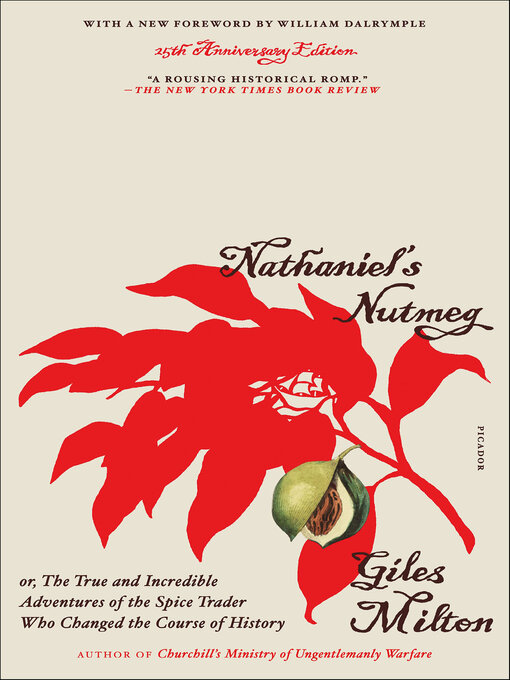 Title details for Nathaniel's Nutmeg by Giles Milton - Available